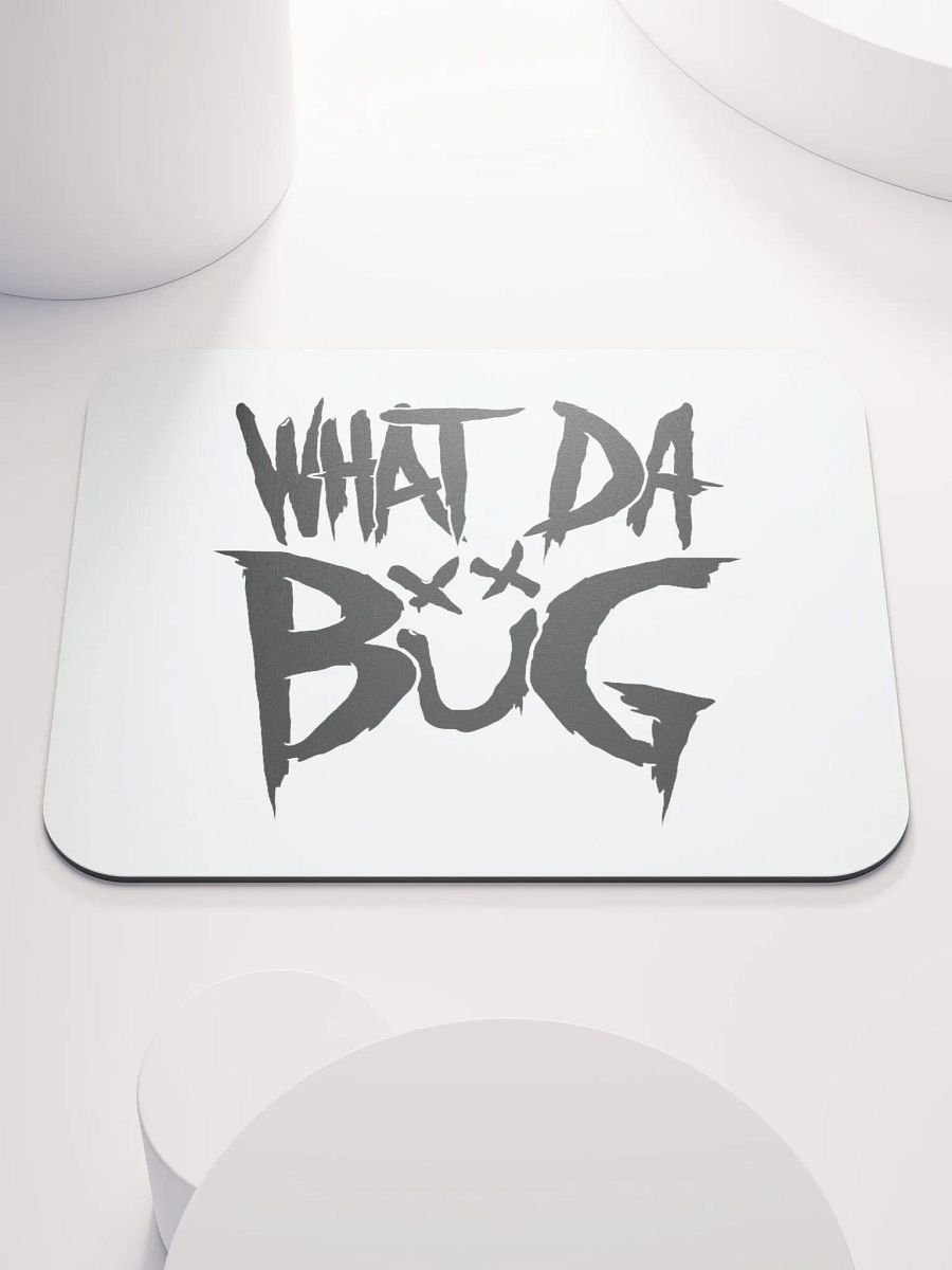 WhatDaBuG Mouse Pad product image (1)