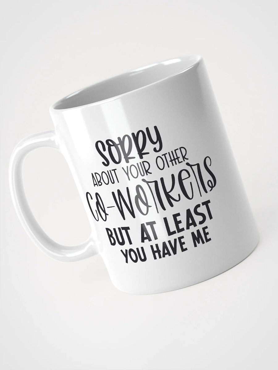 Sorry Co-Worker Mug product image (9)