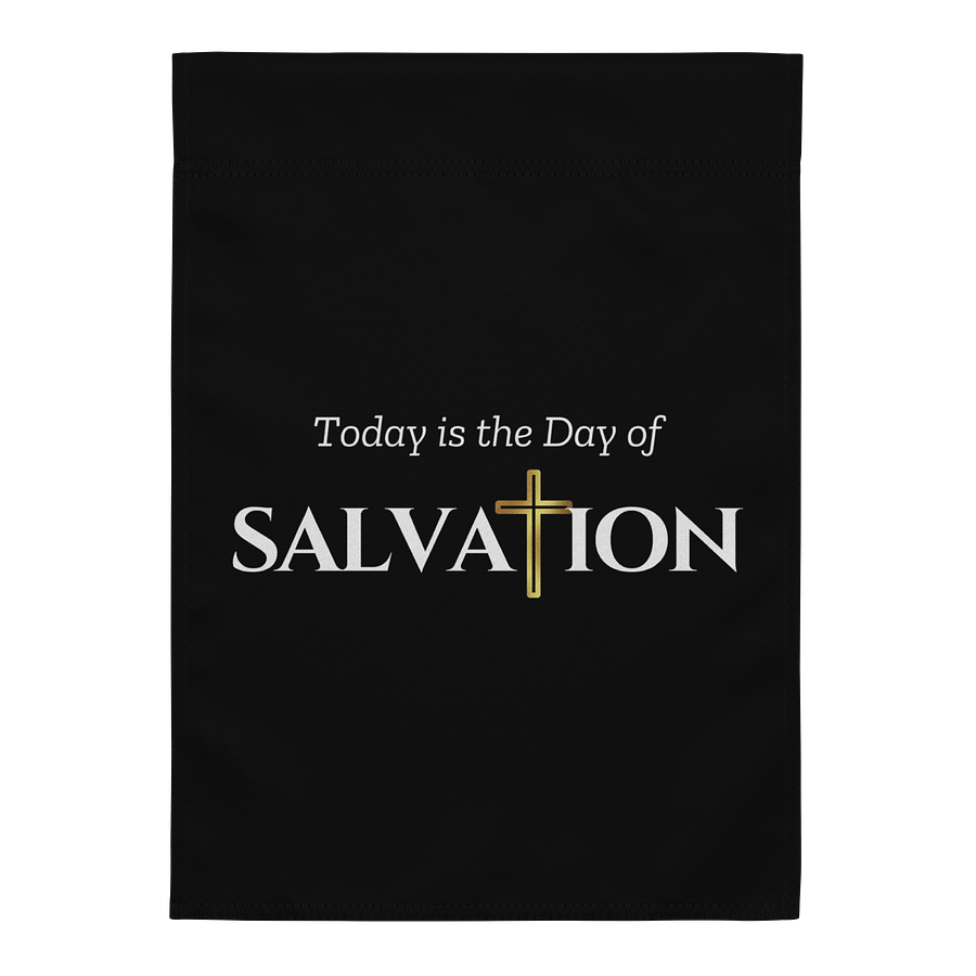 Garden Flag - Today is the day of Salvation product image (1)