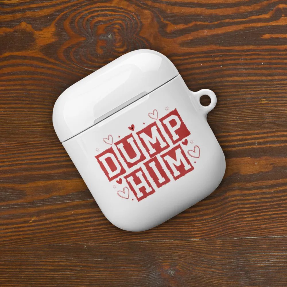'DUMP HIM' All-Over Print AirPods® Case product image (10)