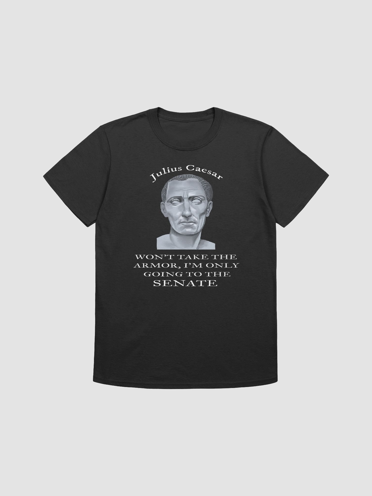 Julius Caesar: Only going to the senate. product image (1)