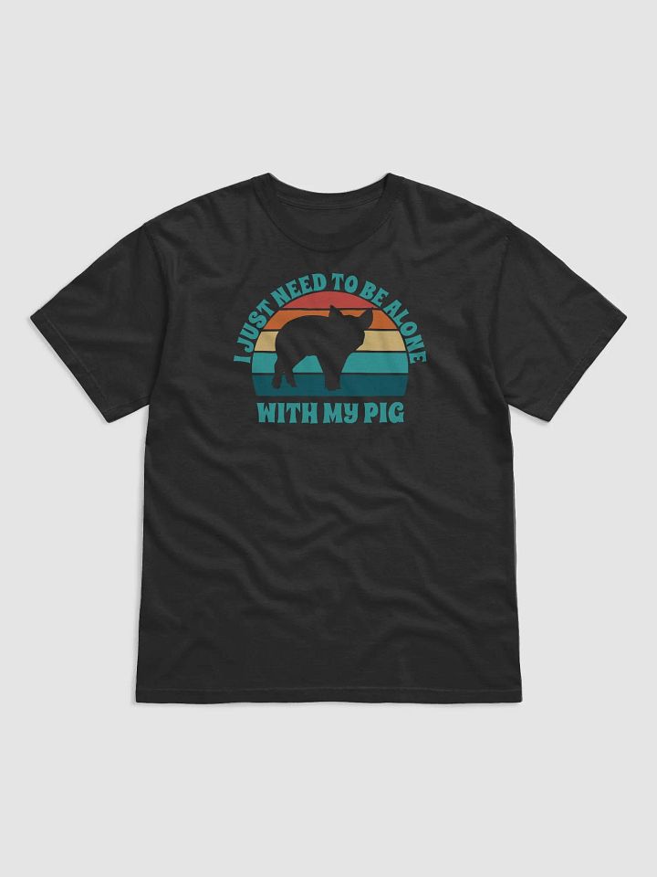 I Just Need To Be Alone with My Pig product image (2)