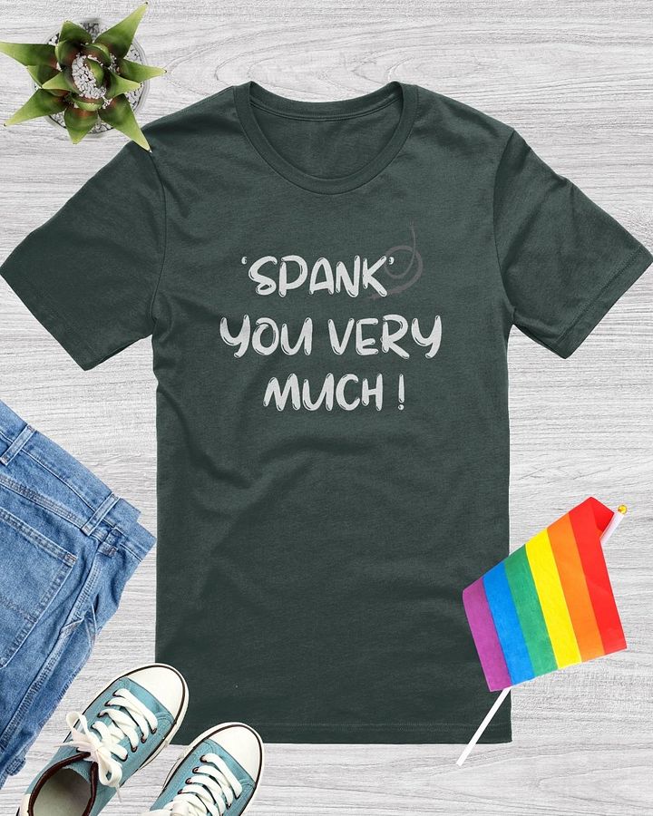 Spank You Very Much T-Shirt product image (1)