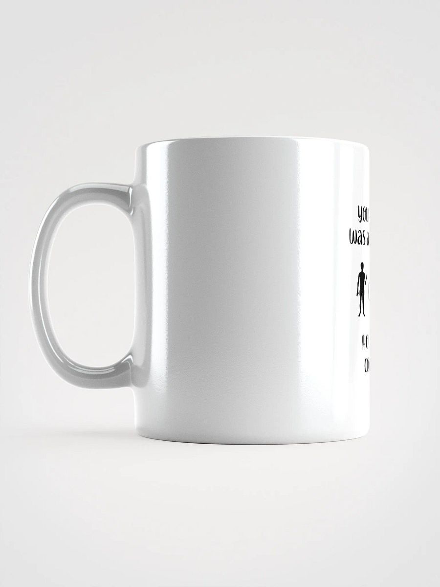 Your Gender Was Assigned by GOD. Invisible Splendor Mug product image (16)