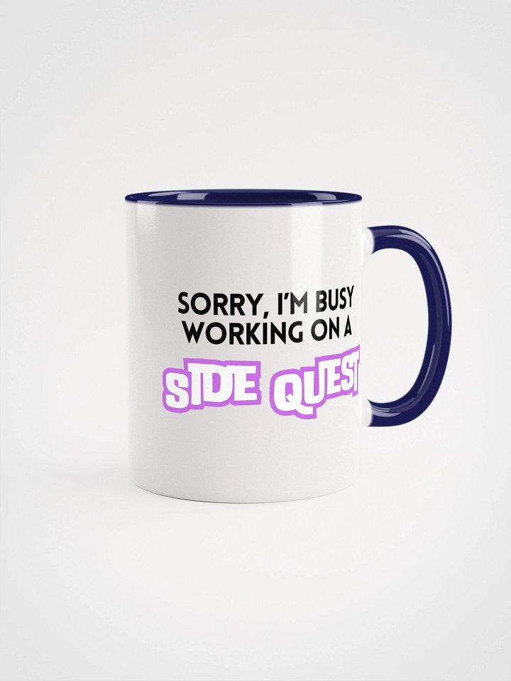 Sorry, I'm Busy Working on a Side Quest Mug product image (11)