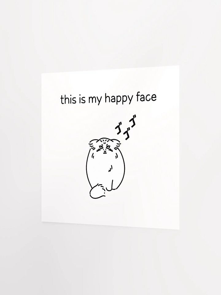 This Is My Happy Face - Matte Poster product image (2)