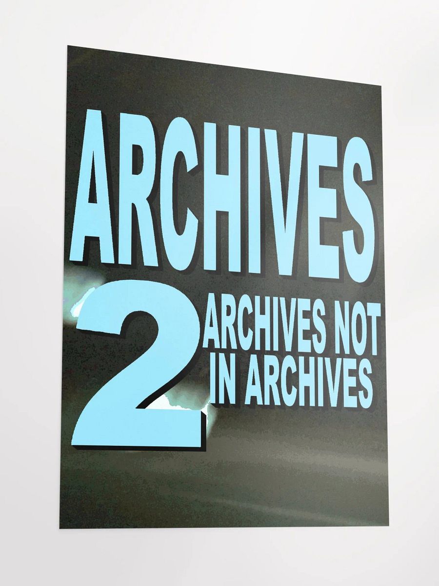 Archives 2: Poster Not in Poster product image (3)