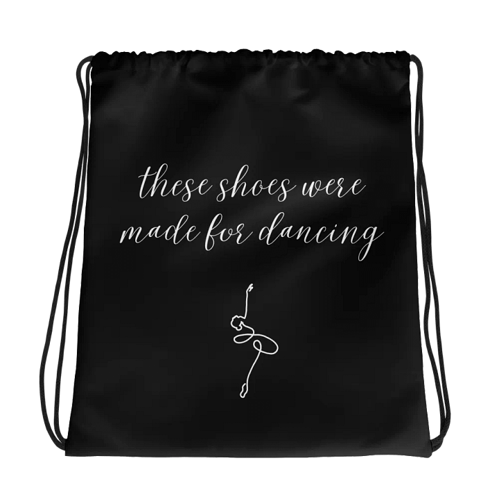 Drawstring Dance Bag | Black with White Logo and Quote product image (1)