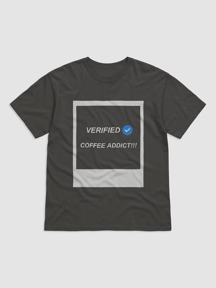 VERIFIED COFFEE ADDICT T-SHIRT product image (50)