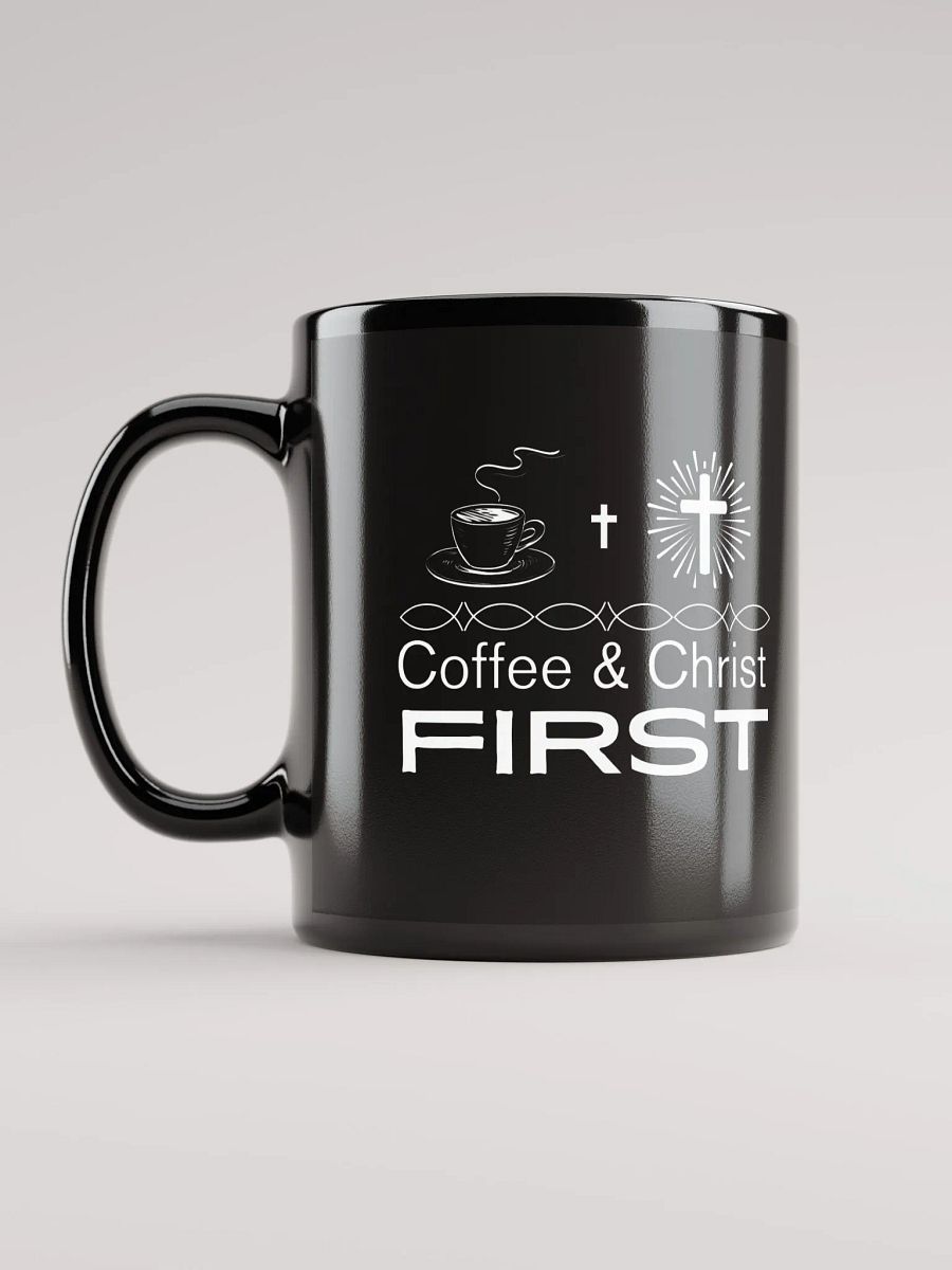 Coffee & Christ First Christian Faith Ceramic Mug product image (6)