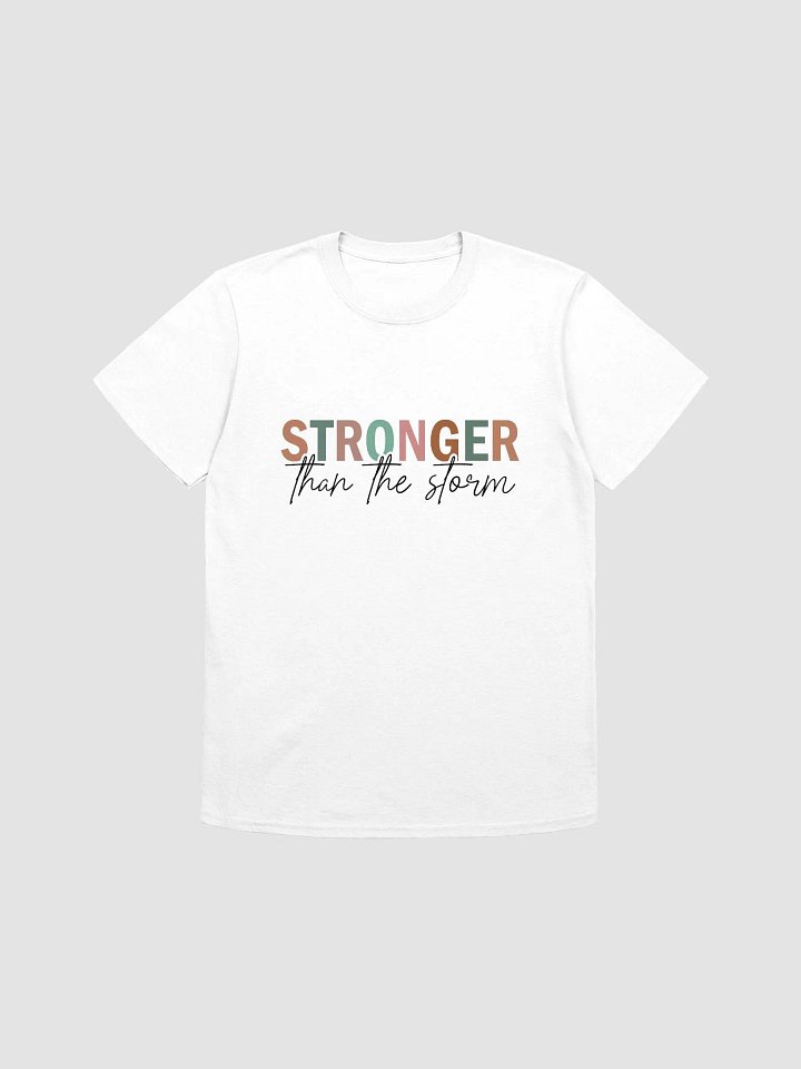 Vibrant STRONGER than the storms Unisex T-Shirt product image (2)