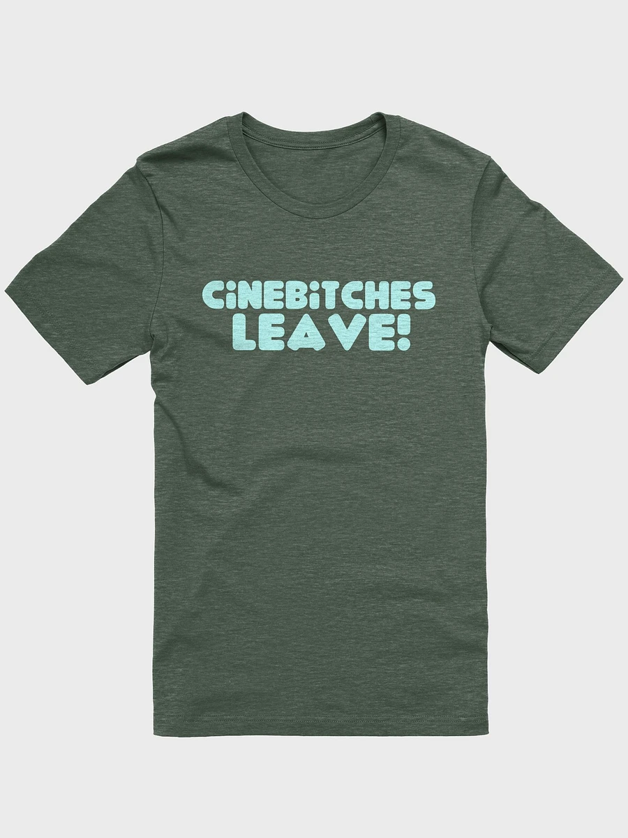 Cinebitches Leave! T-Shirt product image (23)