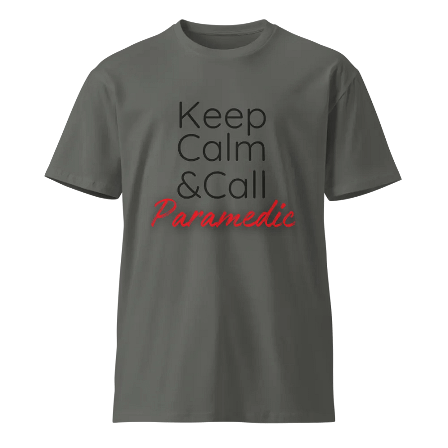Keep Calm&Call Paramedic - Unisex Premium T-Shirt product image (1)