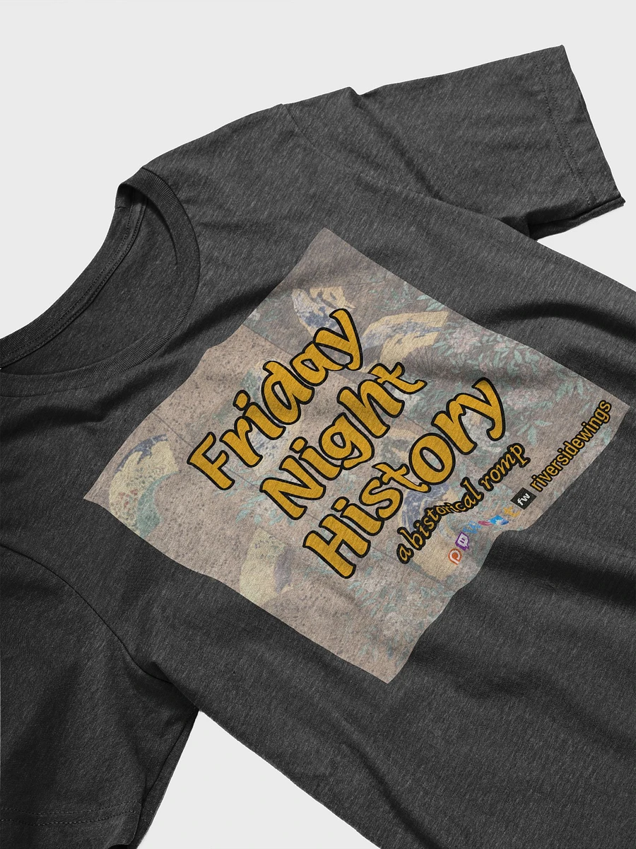 Friday Night History (shirt) product image (3)