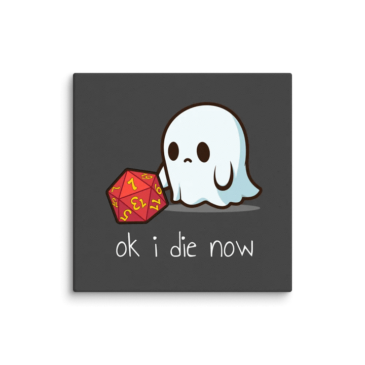 OK I Die Now Canvas Wall Art product image (10)