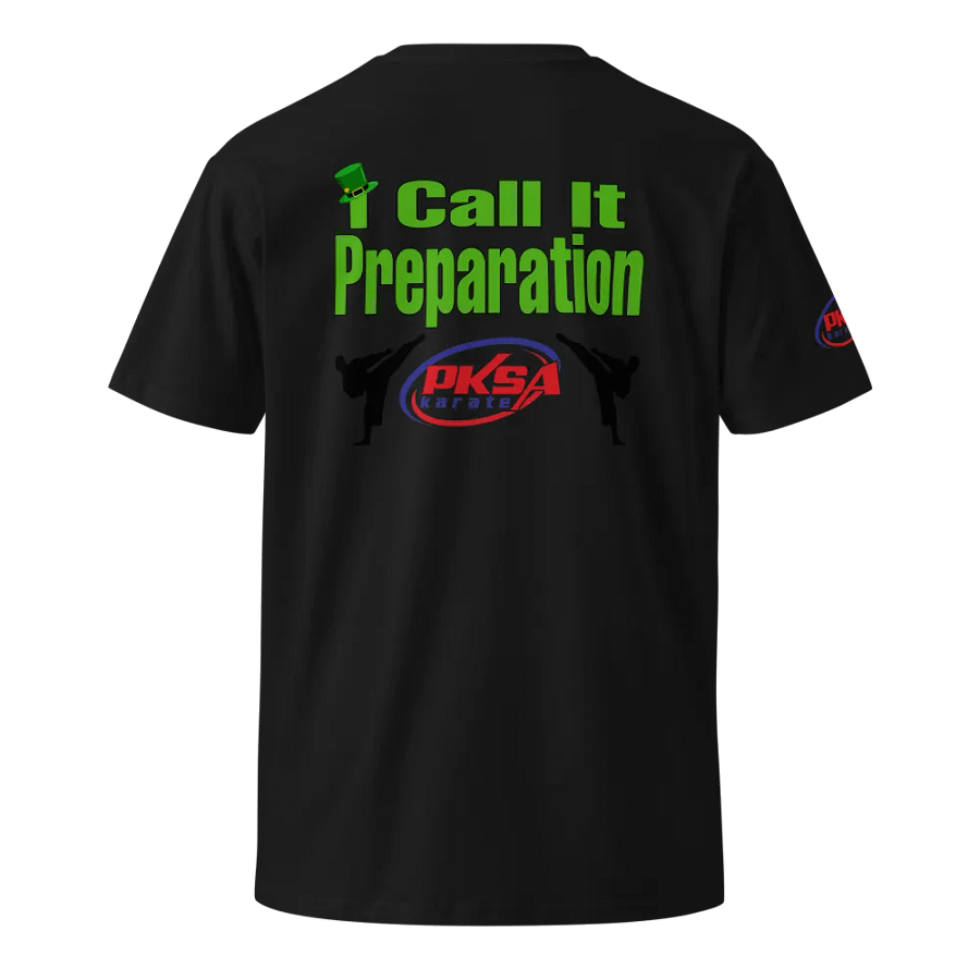 Adult: You call it luck. I call it preparation. T-shirt product image (2)