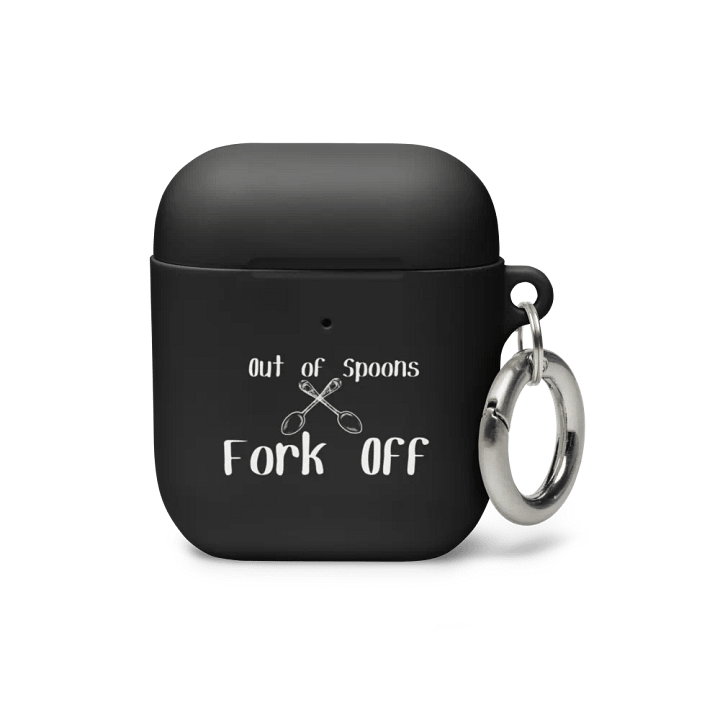 Out of Spoons, Fork Off Airpods Case - White Print product image (2)