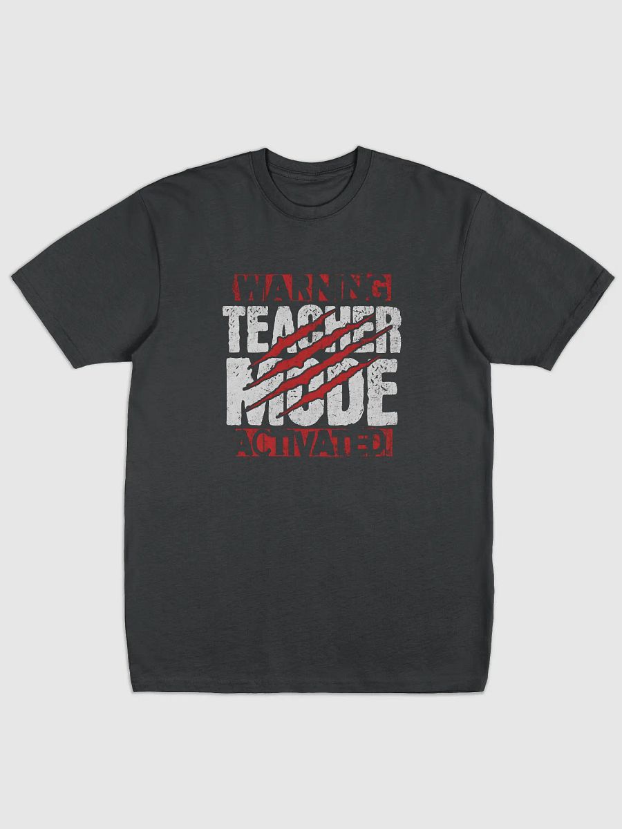 Teacher Mode Tee product image (1)