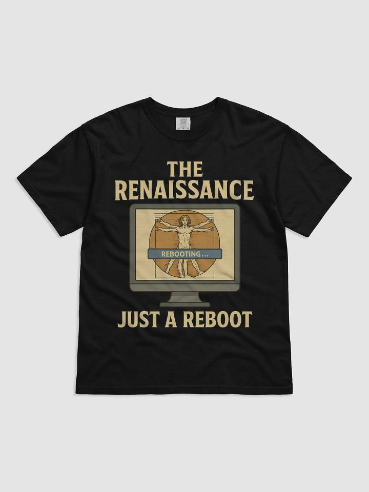 The Renaissance Reboot T-Shirt product image (10)