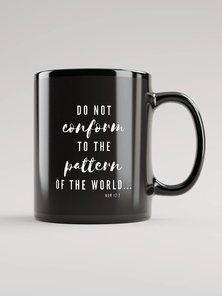 DO NOT BE CONFORMED TO THE WORLD | COFFEE CUP | UNDER THE INFLUENCE OF CHRIST™ product image (1)