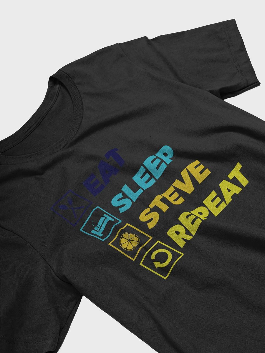 Eat. Sleep. Steve. Repeat. - Tee product image (3)