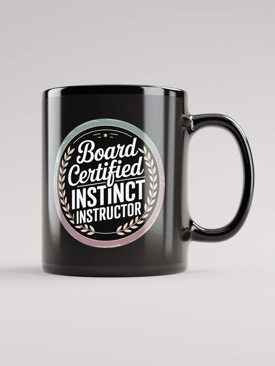 Board Certified Instinct Instructor - Splenic Authority Mug product image (1)