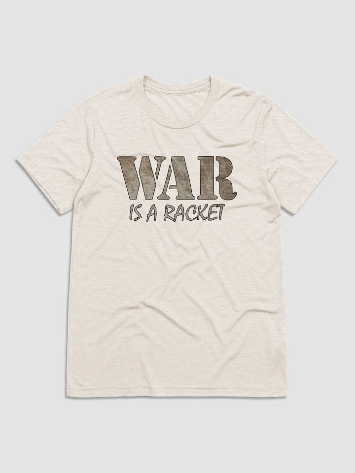 War Is A Racket - Metal - Bella+Canvas Triblend Short Sleeve T-Shirt product image (1)
