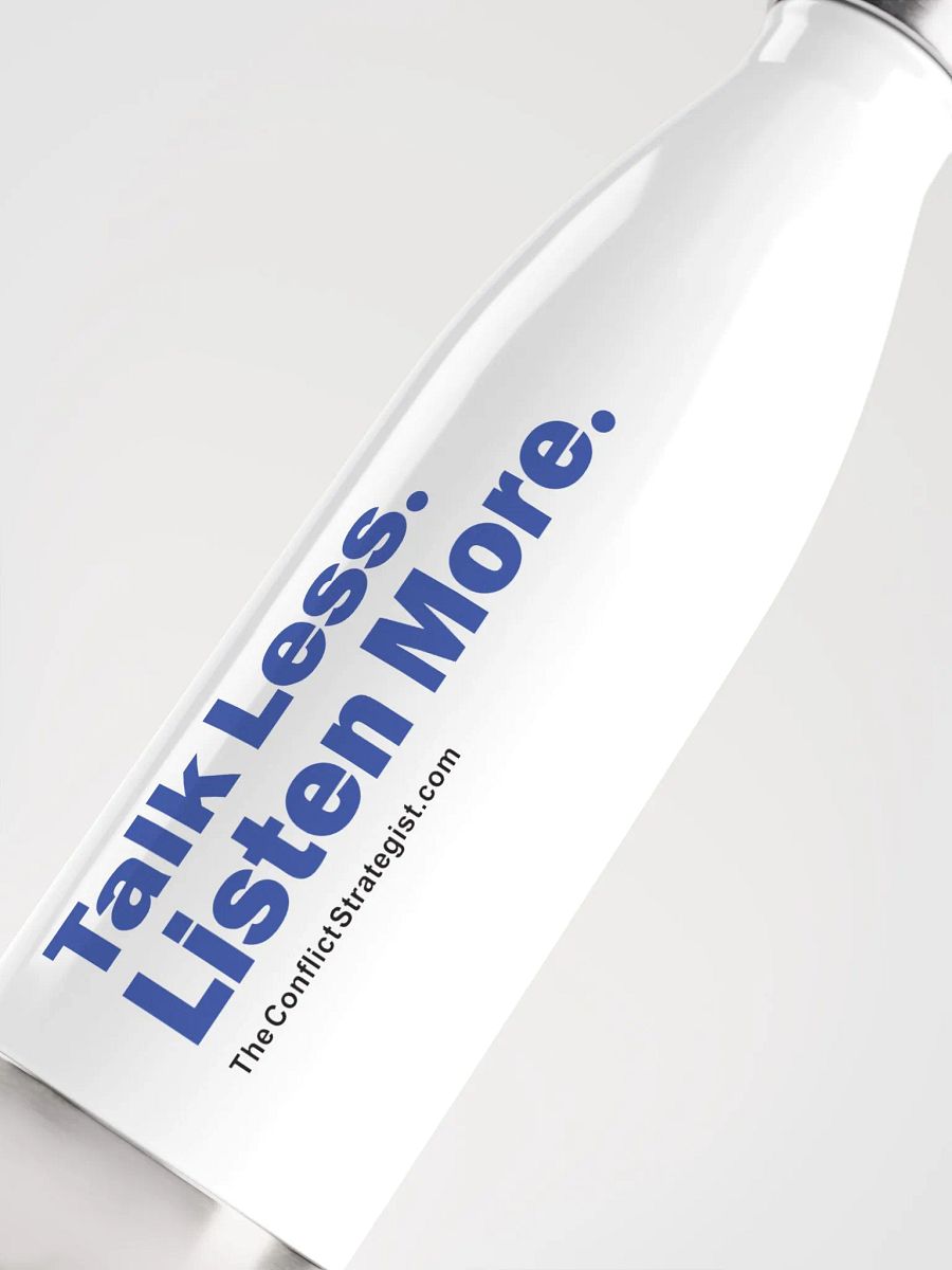 Talk Less Listen More - Water Bottle product image (3)