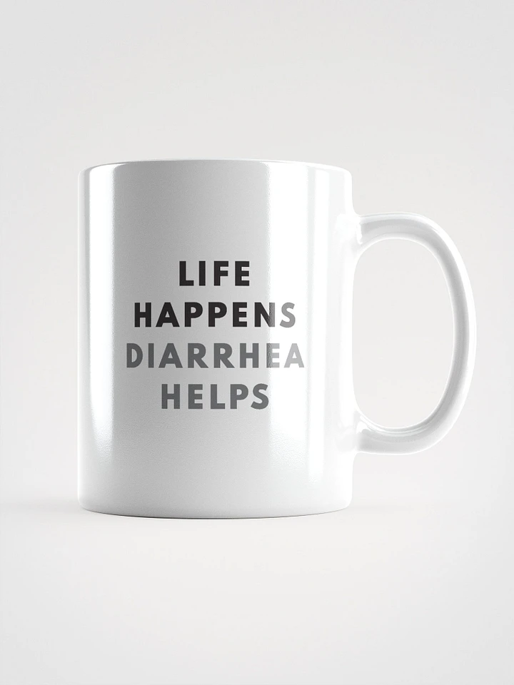 Life Happens. Diarrhea Helps product image (1)