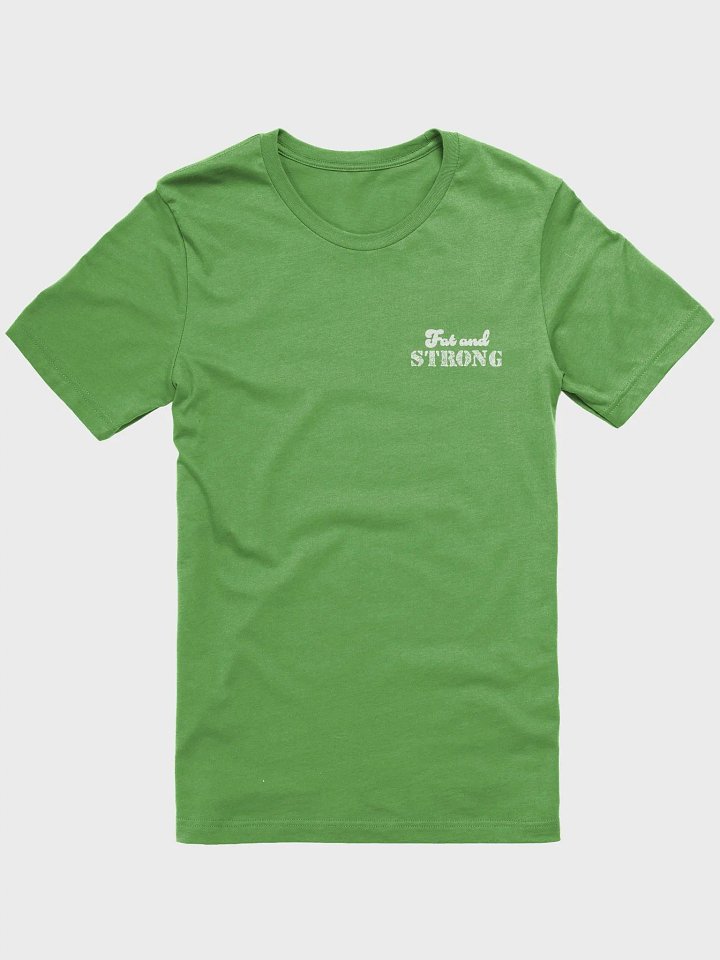 Fat and Strong Ultra-Soft Unisex Tee product image (1)