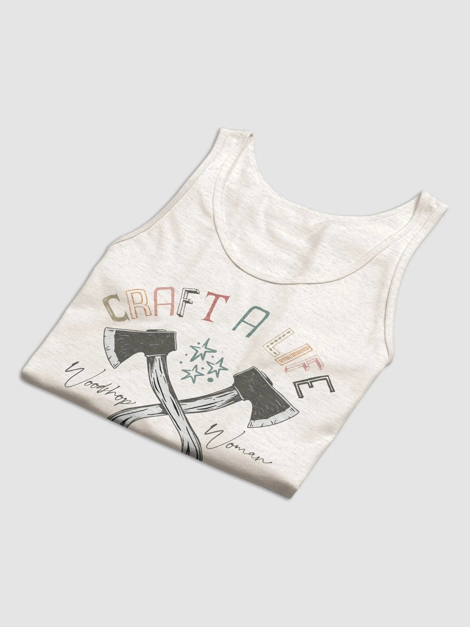 Craft A Life You Love-WW Tank-Oatmeal product image (2)