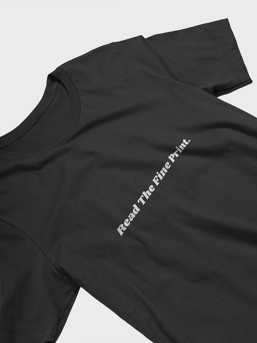 "Read The Fine Print" - Matching Tee product image (3)