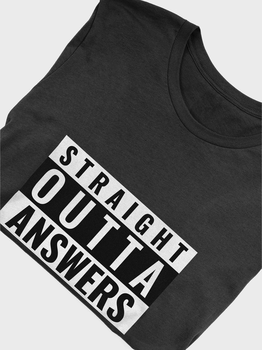 Straight outta answers product image (55)