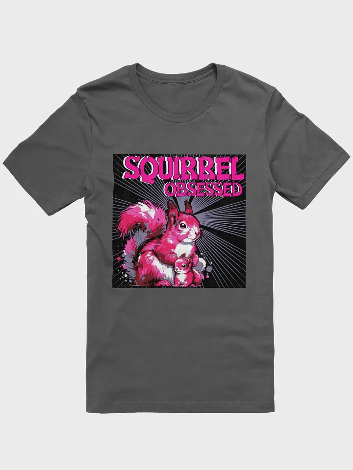 Squirrel Obsessed Graphic Tee product image (1)