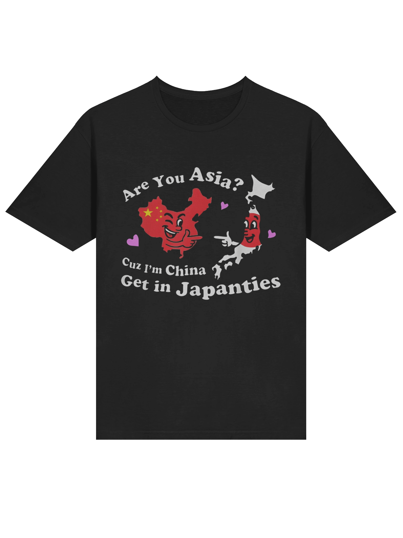Are You Asia C.u.z I’m China Get In Japanties T-Shirt product image (2)