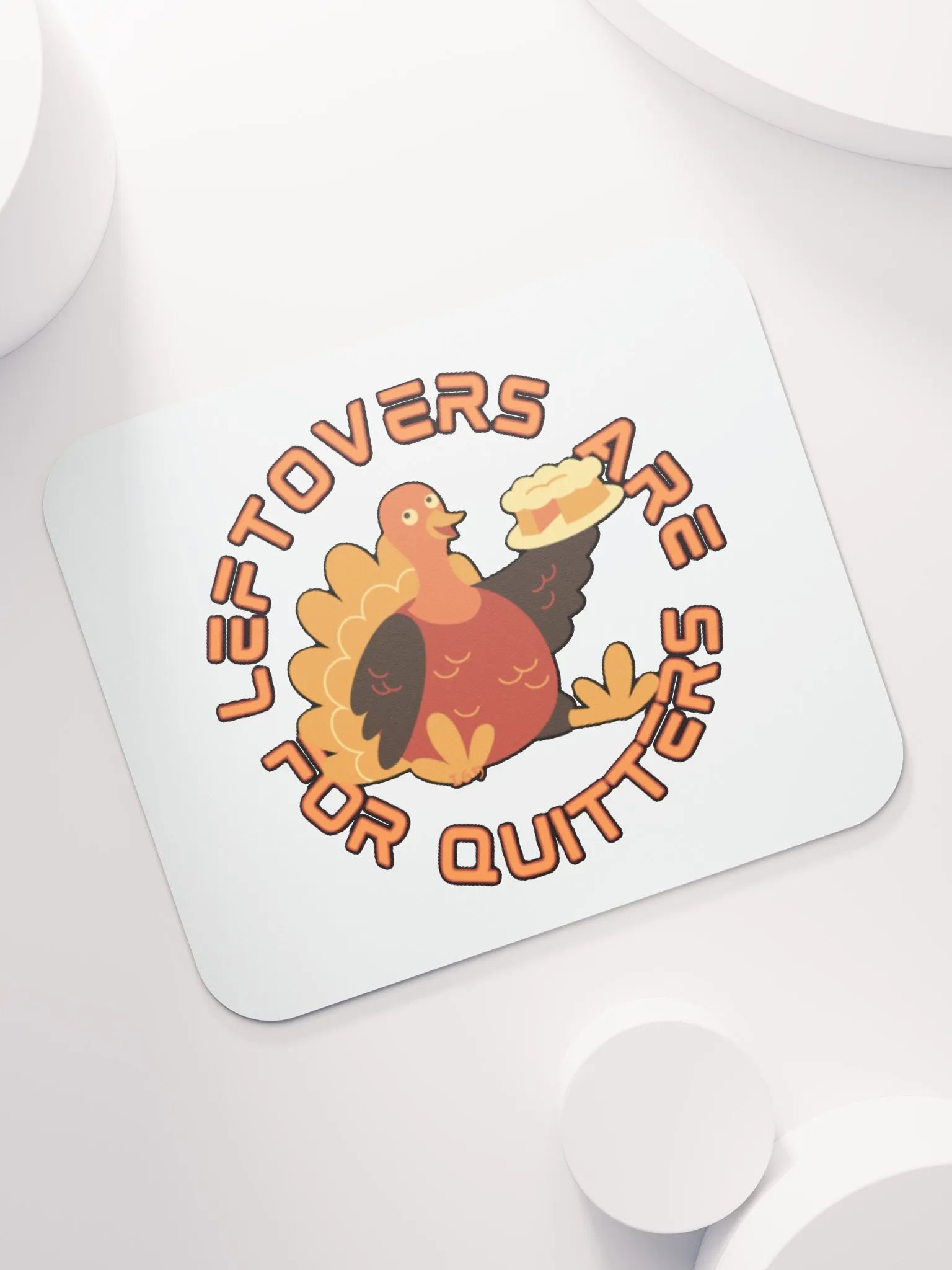 LEFTOVERS ARE FOR QUITTERS product image (7)