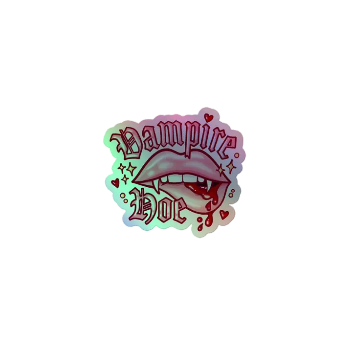 Vampire Hoe sticker (holographic) product image (1)