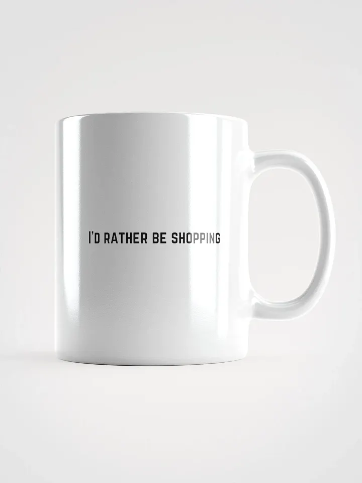 I'd Rather be Shopping product image (1)