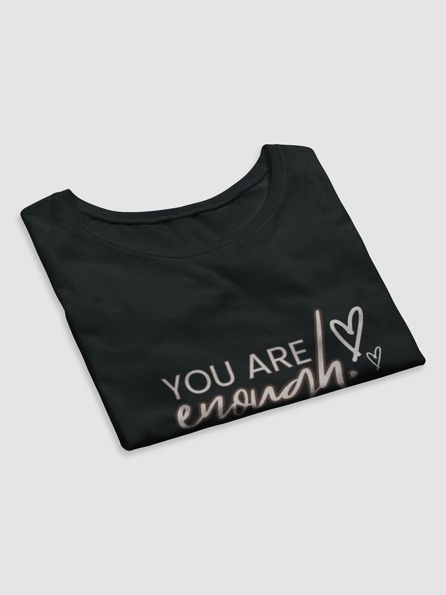 You Are Enough: Crop Top product image (8)