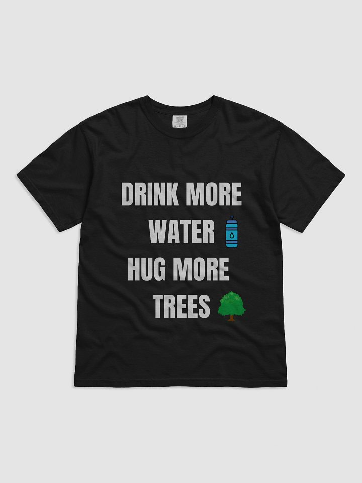 Drink More Water, Hug More Trees product image (1)