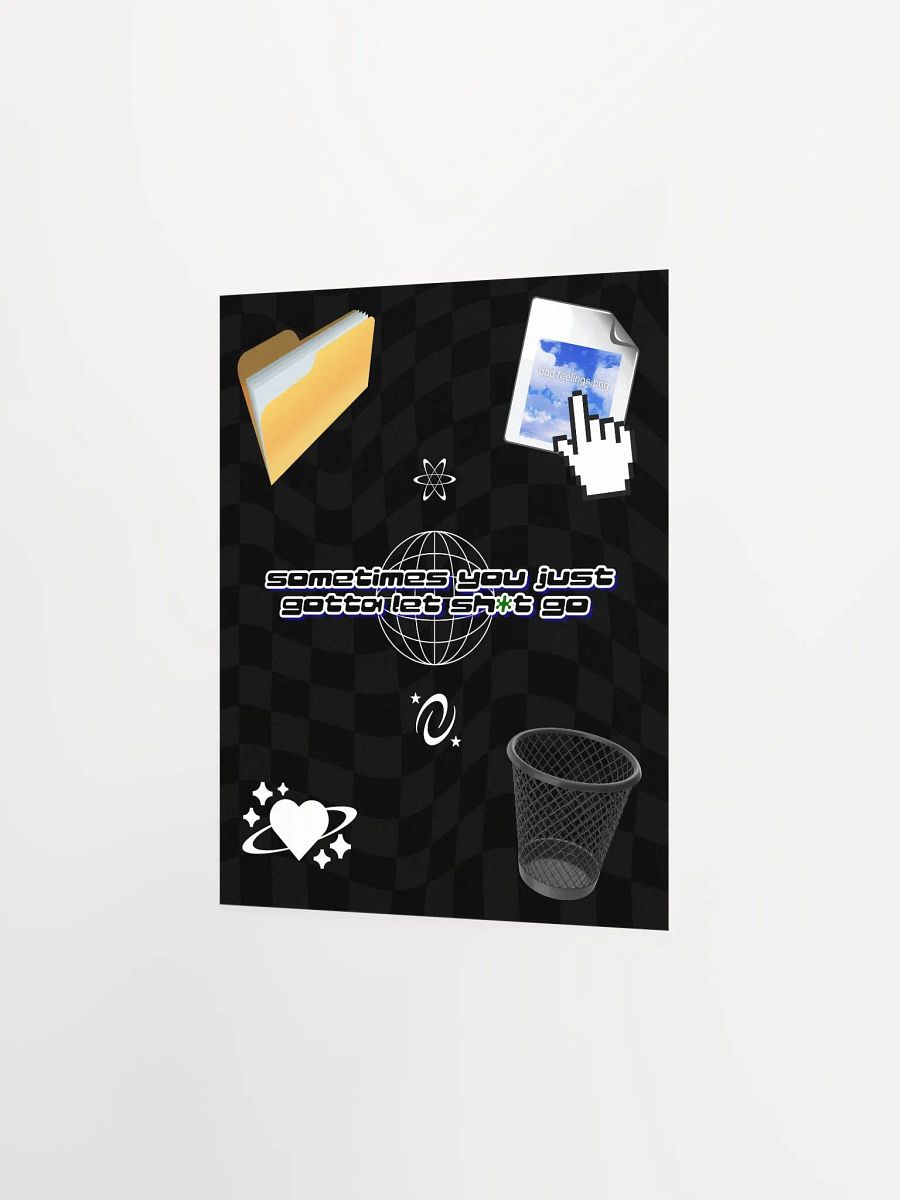 Gotta Let Sh*t Go - Y2K Icon Poster product image (2)