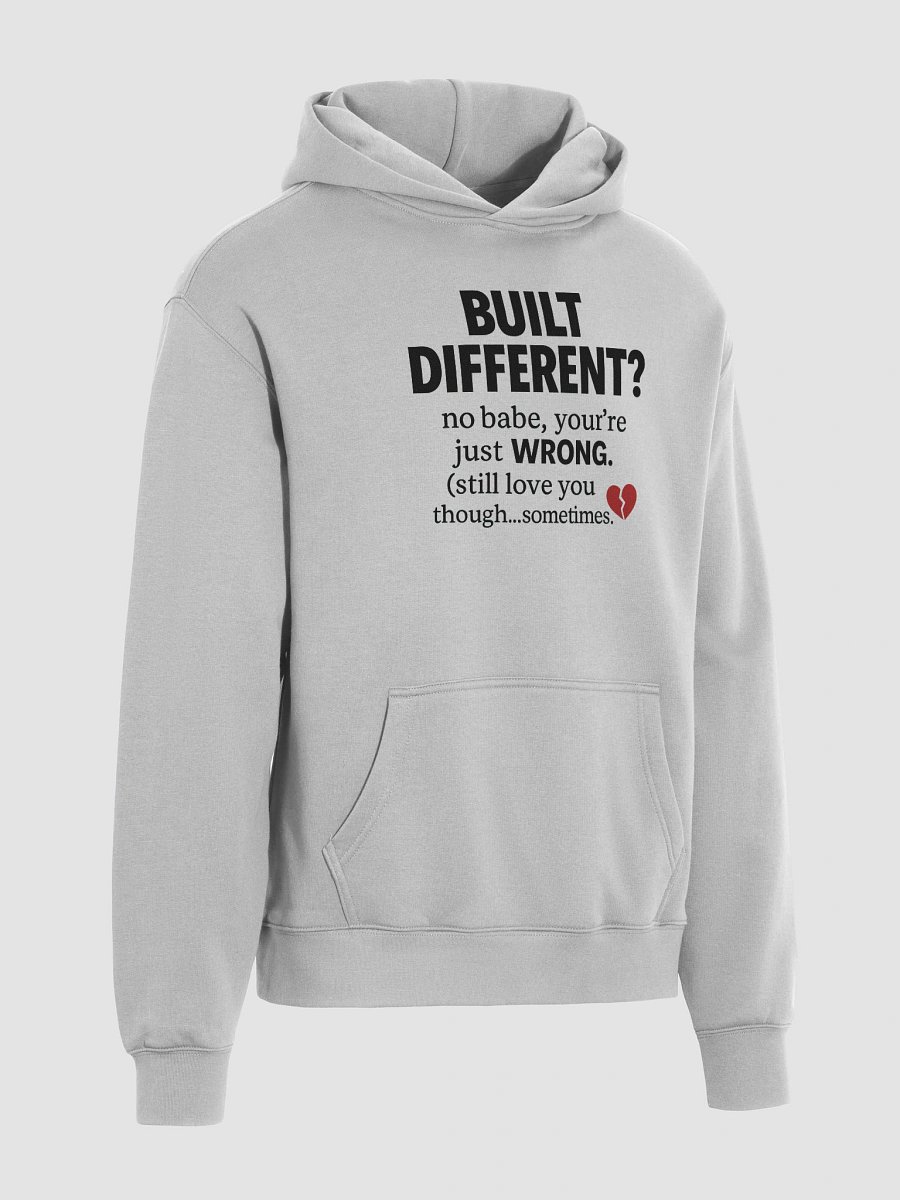 BUILT DIFFERENT? Nah. Just WRONG.” Funny Couple Hoodie – Sarcastic Gift for Him or Her (White) product image (2)