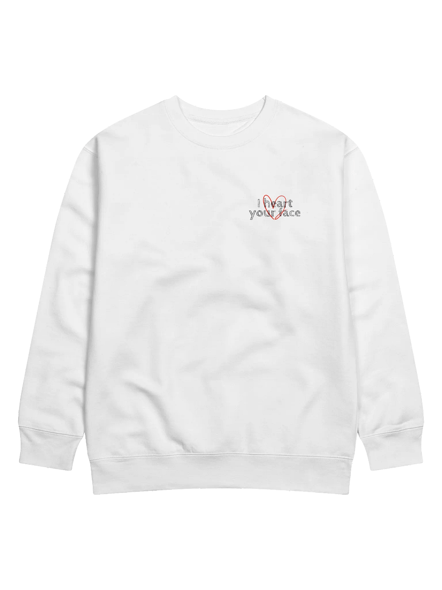 I heart your face *Sweatshirt* product image (4)