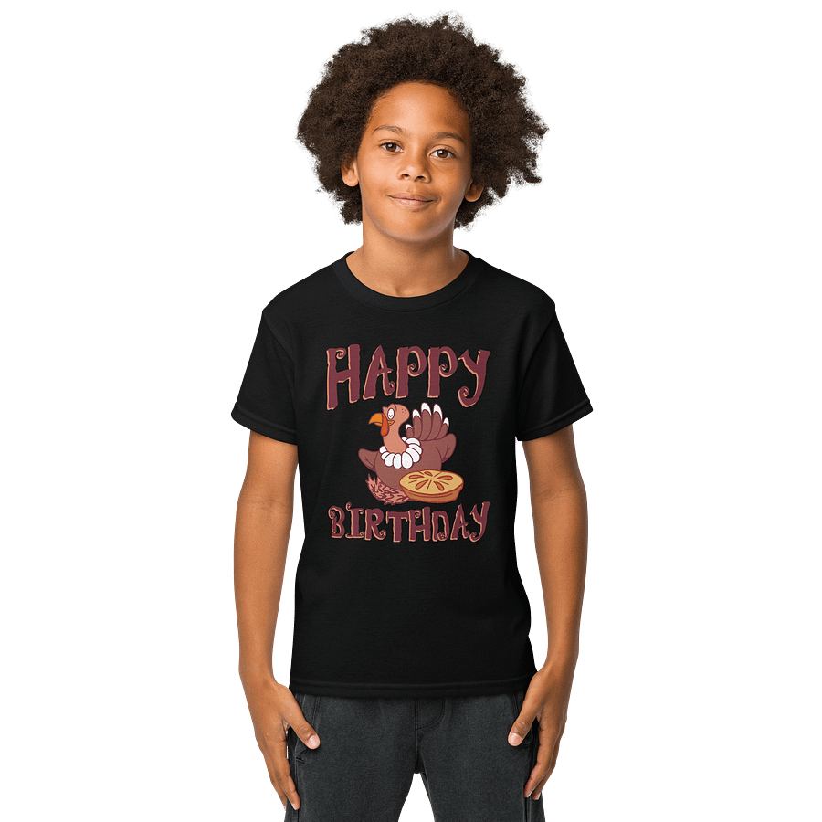 Happy Birthday (Thanksgiving) T-Shirt For Kids product image (1)