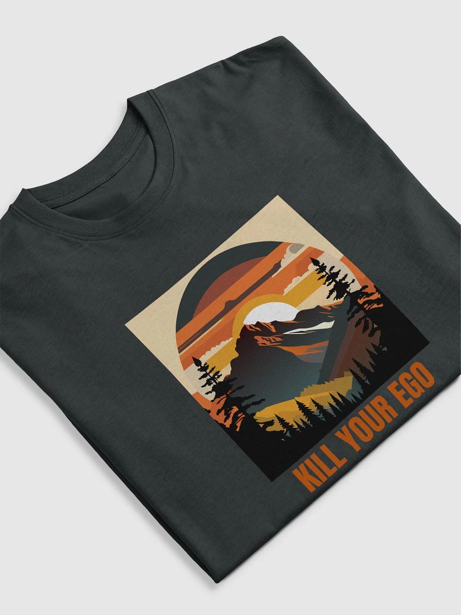 Kill Your Ego Mountain Design T Shirt product image (5)