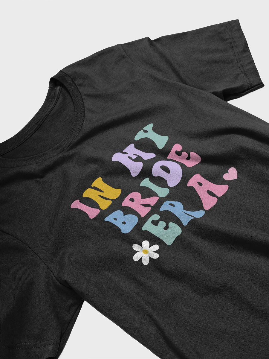 In My Bride Era - Unisex T-shirt Bella Canvas 3001 product image (9)