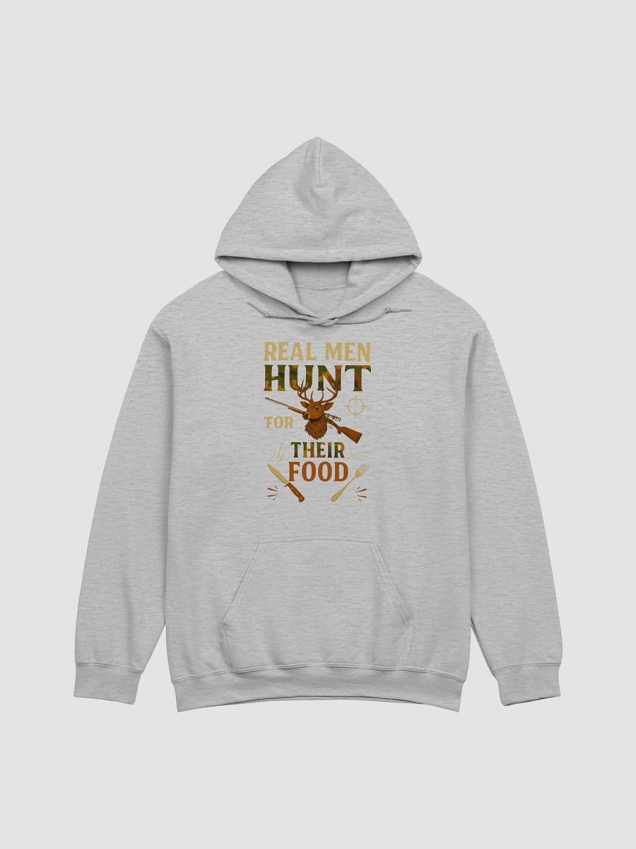 Real Men Hunt Hoodie – Gritty Survivalist Graphic Design product image (1)