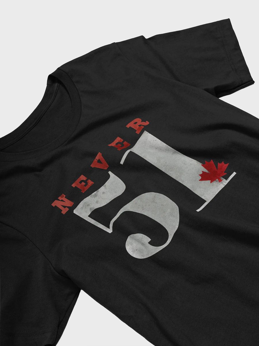 Never 51 Canada T-Shirt - Being Liberal product image (2)