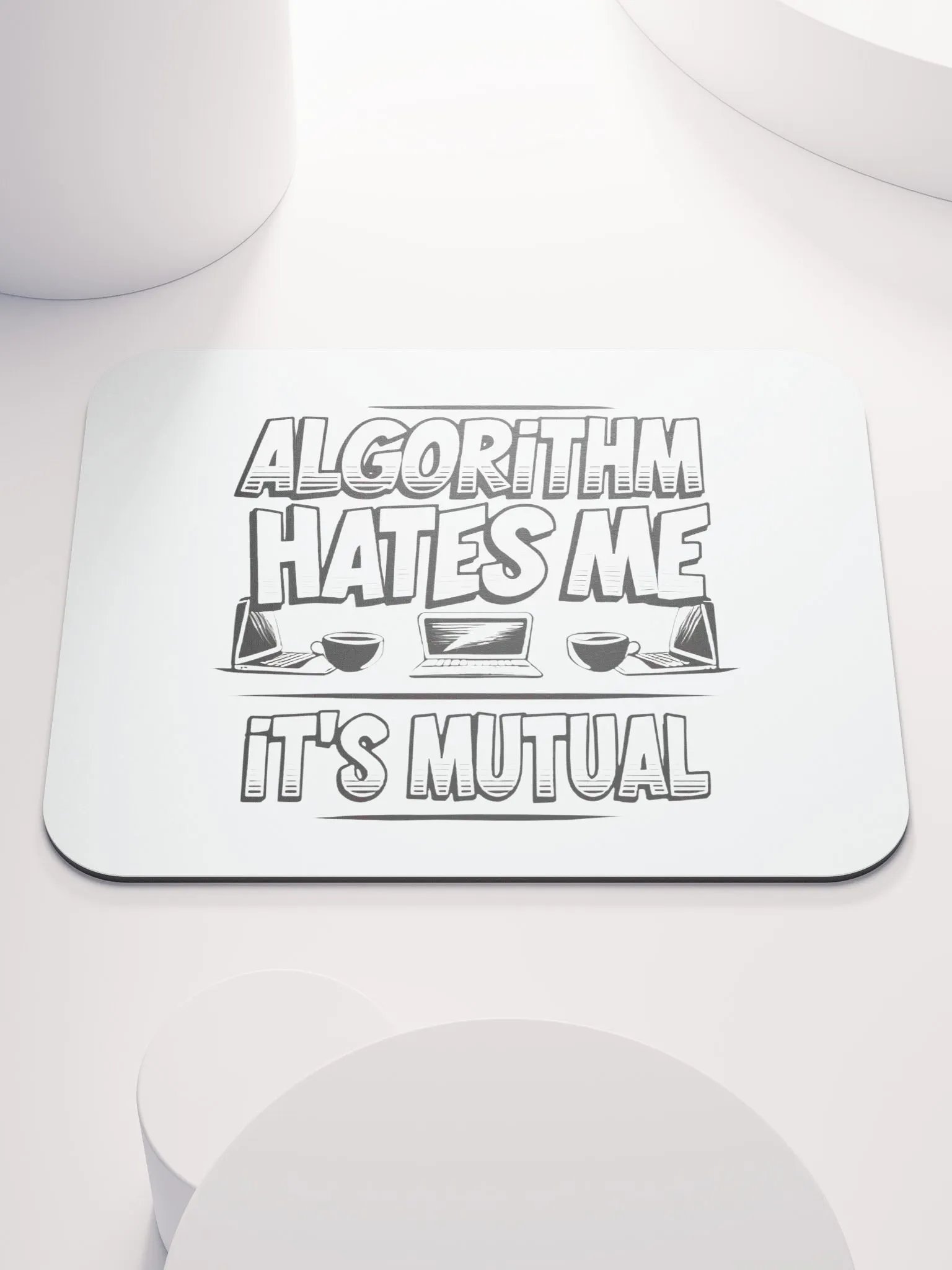 Algorithm Hates Me Mouse Pad product image (1)