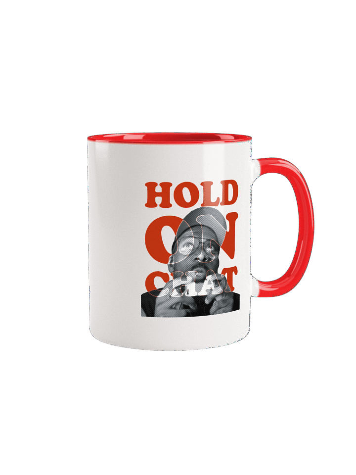 Hold On Chat Ceramic Mug (red) product image (1)